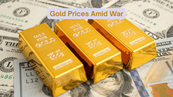 Gold Prices Amid War